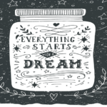 Dream, Dare to Dream, Follow Your Dreams, Goals, Dream Life, Self-Worth, Courage, Empowerment, Life Coach, Emily Madill, LovingLife