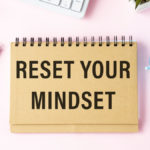 The Easiest Way to Reset Your Mindset - Emily Madill